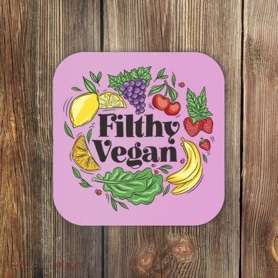 Filthy Vegan Coaster