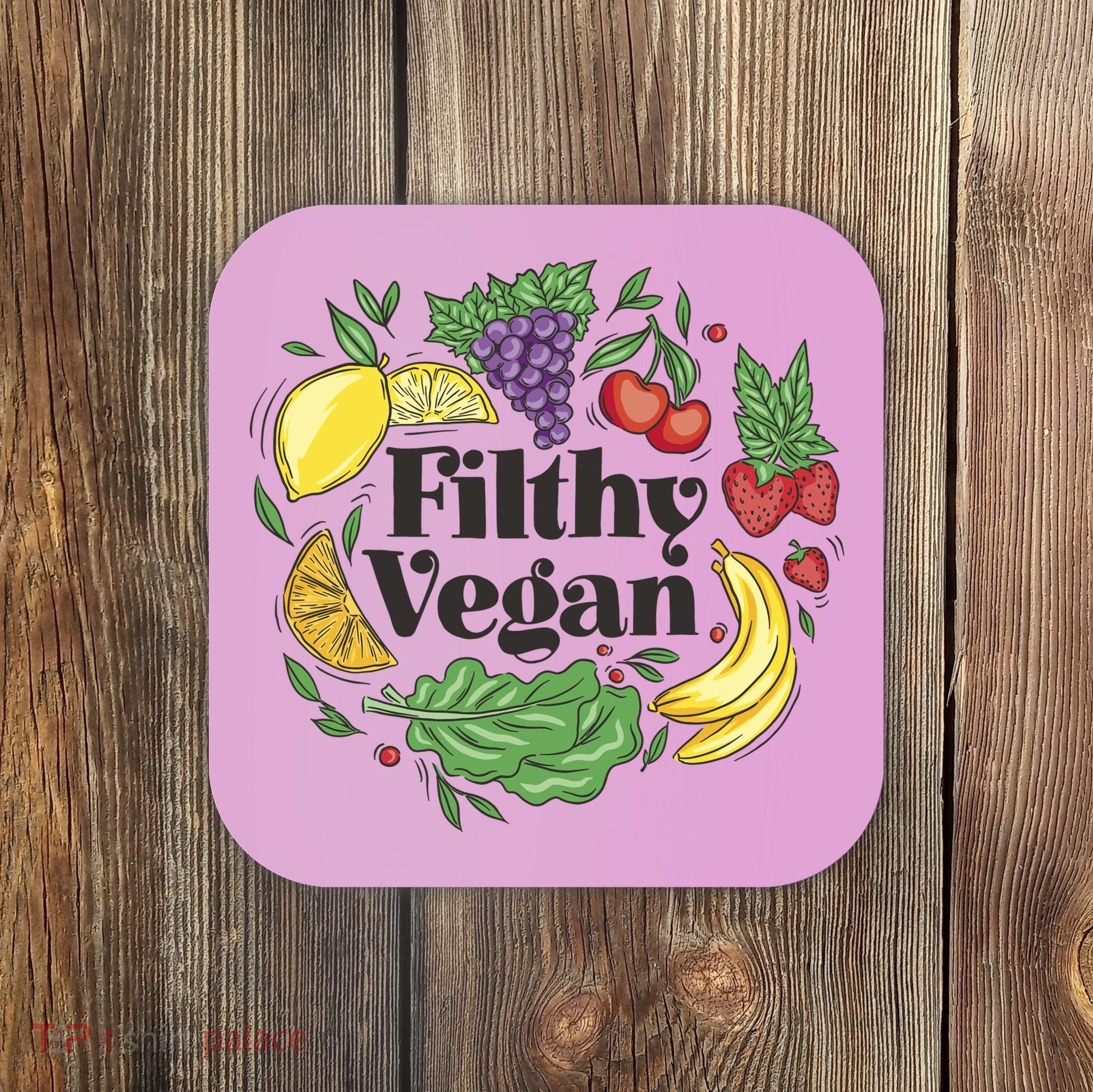 Filthy Vegan Coaster