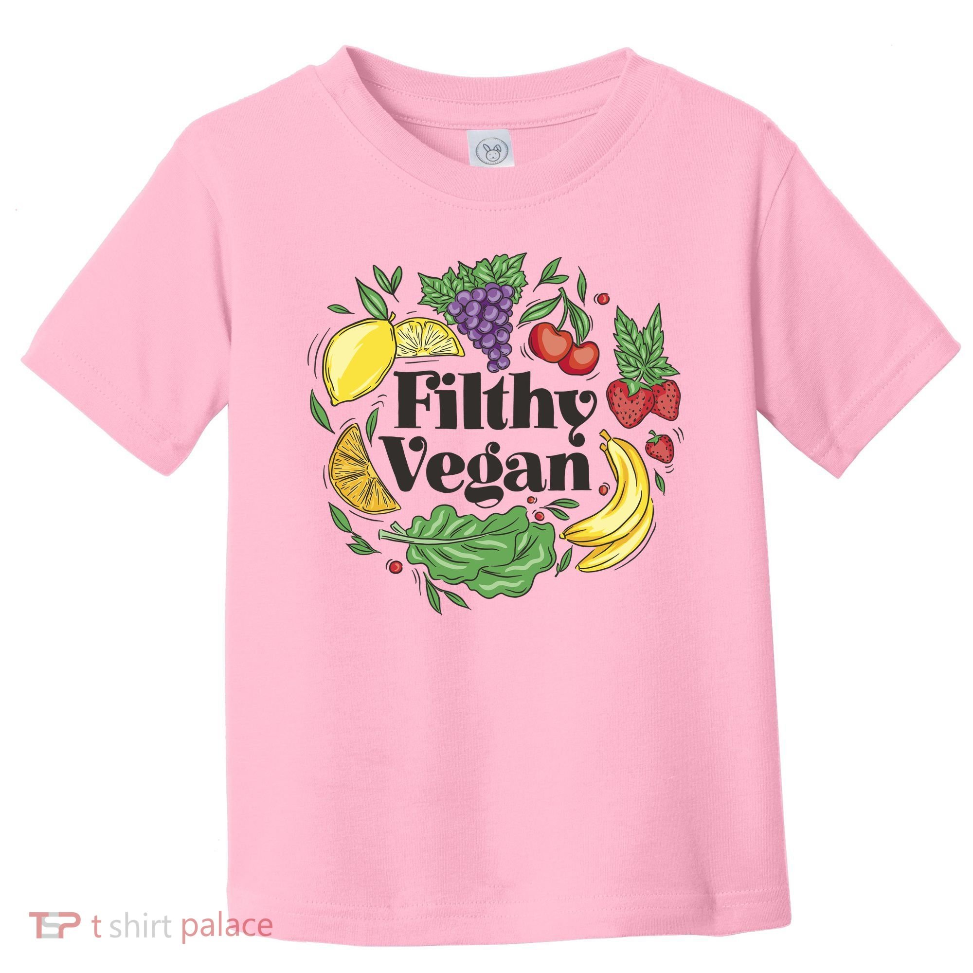 Filthy Vegan Toddler T-Shirt