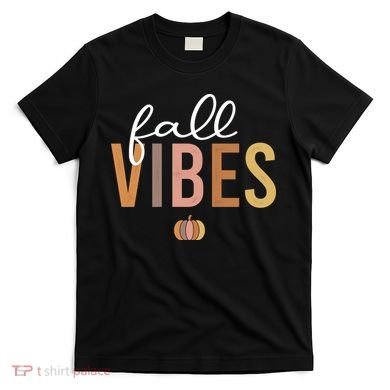 Fall Vibes T-Shirt