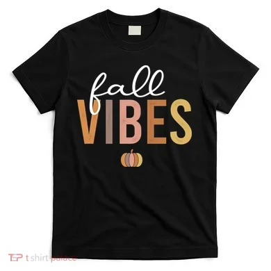 Fall Vibes T-Shirt