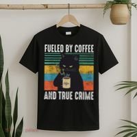 Funny Vintage Fueled By Coffee And True Crime For Cat Lovers T-Shirt thumb 2