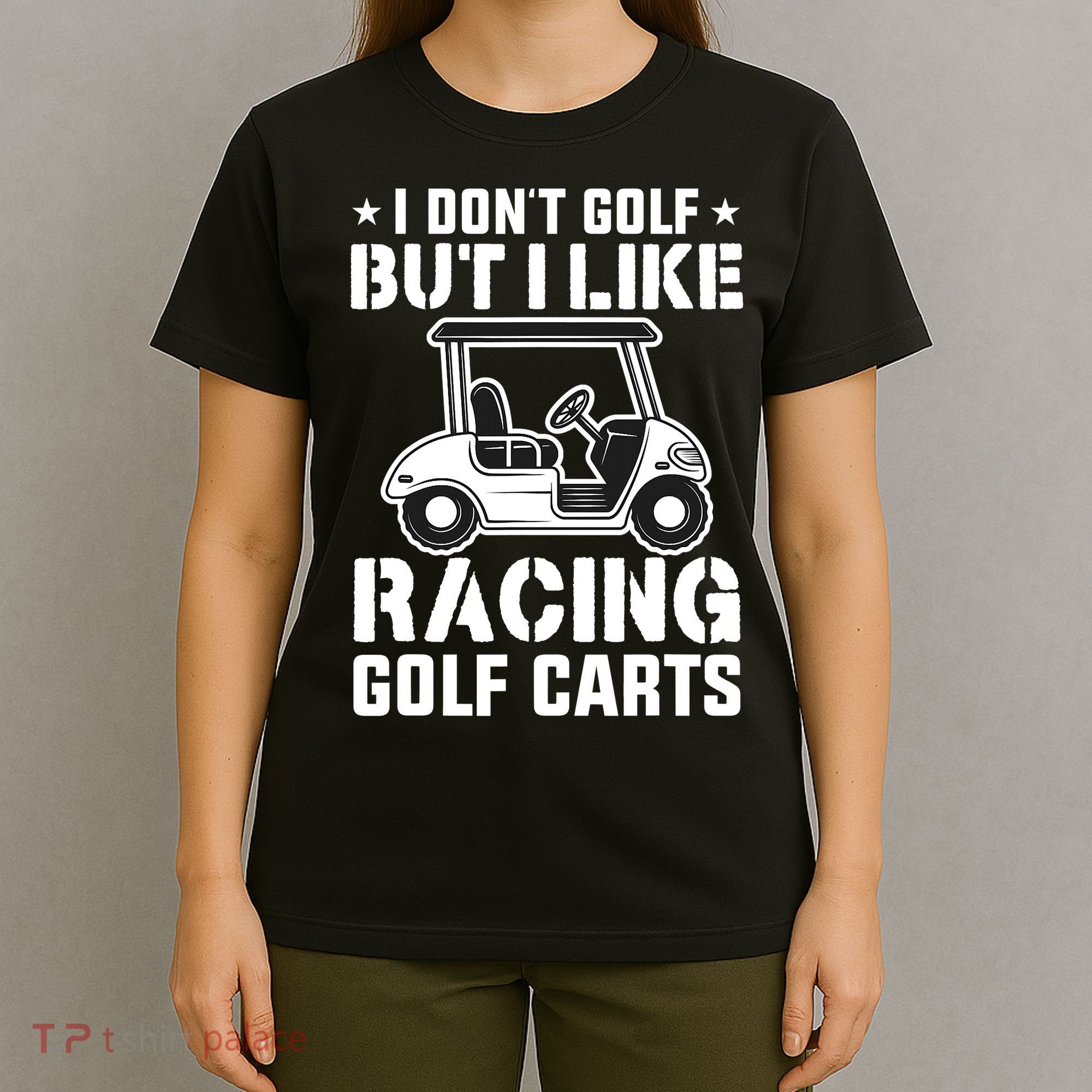 Funny Vintage Golfing I Like Racing Golf Cart T-Shirt