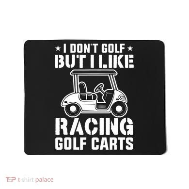 Funny Vintage Golfing I Like Racing Golf Cart Mousepad