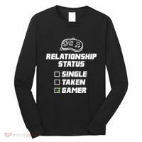 Funny Video Gamer Humor Relationship Status Single Taken Long Sleeve Shirt thumb 0