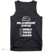 Funny Video Gamer Humor Relationship Status Single Taken Tank Top thumb 0