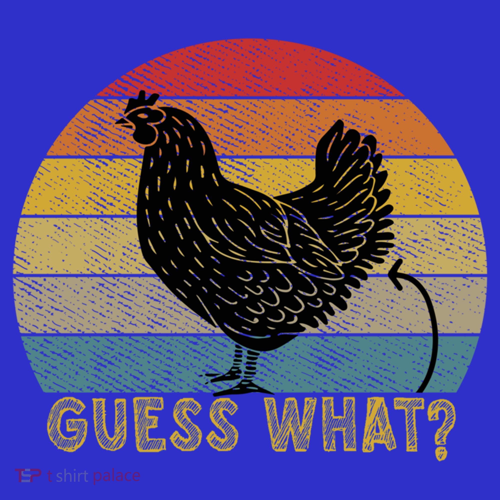 Funny Vintage Guess What? Chicken Butt! Farm Chicken Butt Gift T-Shirt