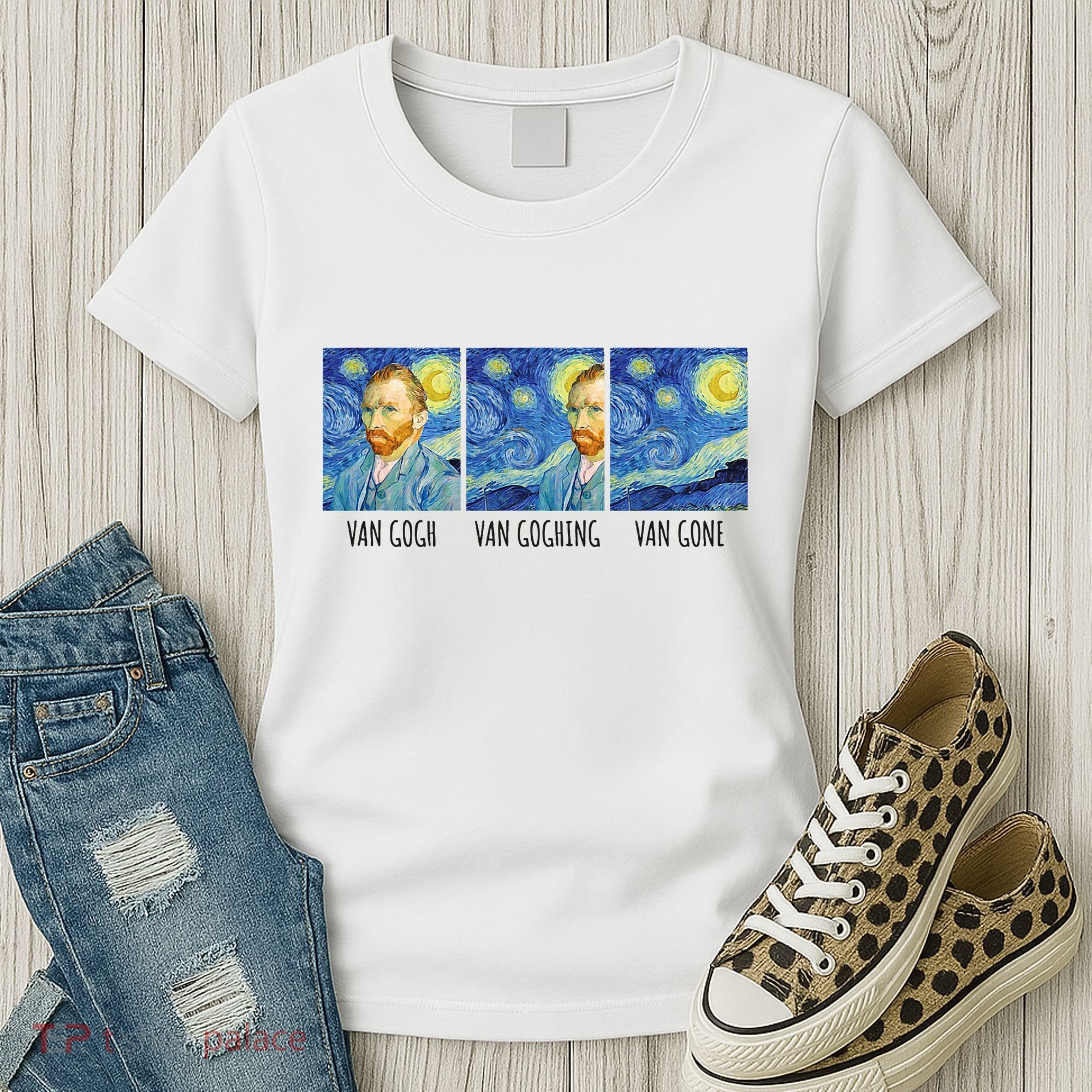 Funny Van Gogh Van Goghing Van Gone Fine Art Painting Joke Women's T-Shirt