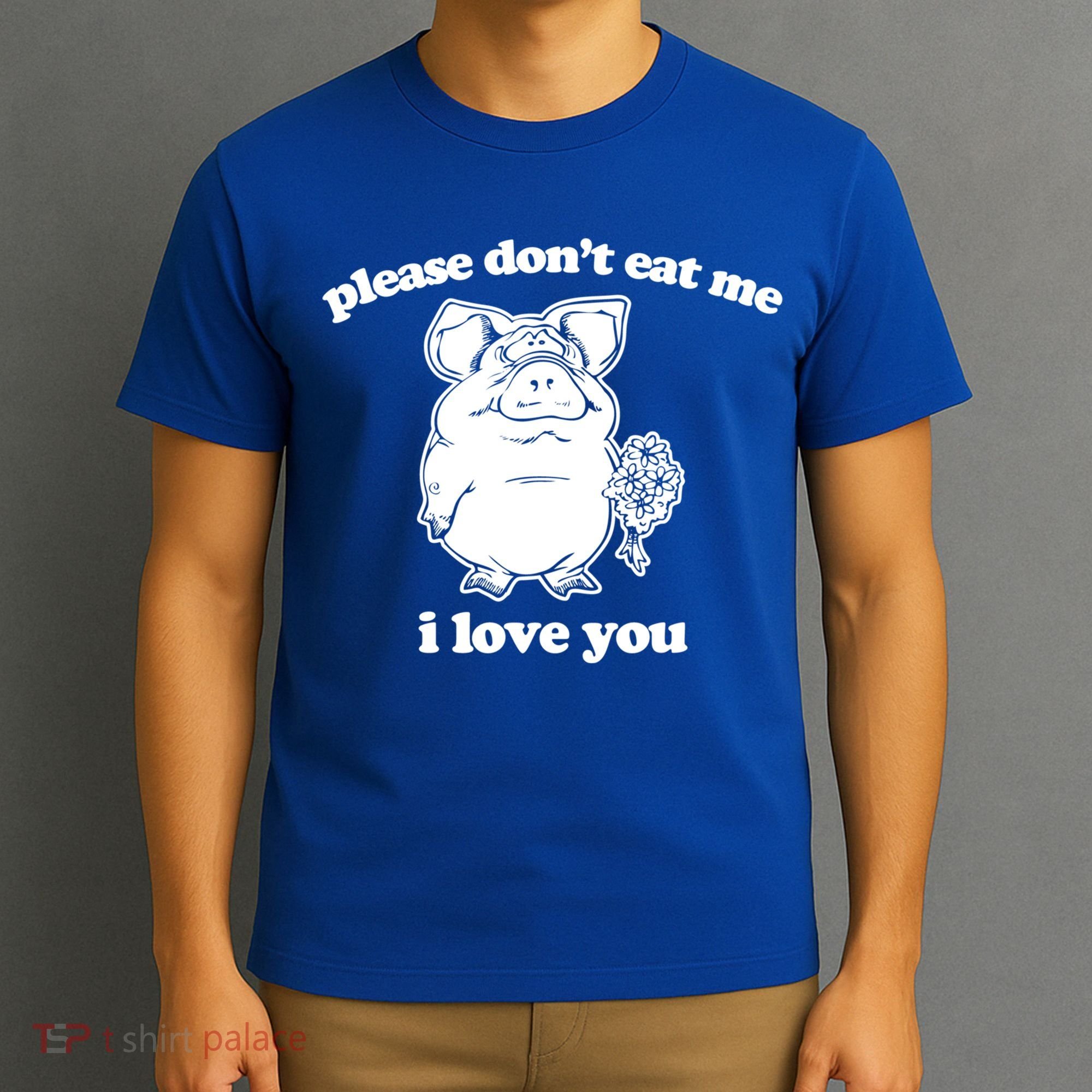 Funny Vegan Gift: Please Dont Eat Me (I Love You) Funny Gift T-Shirt