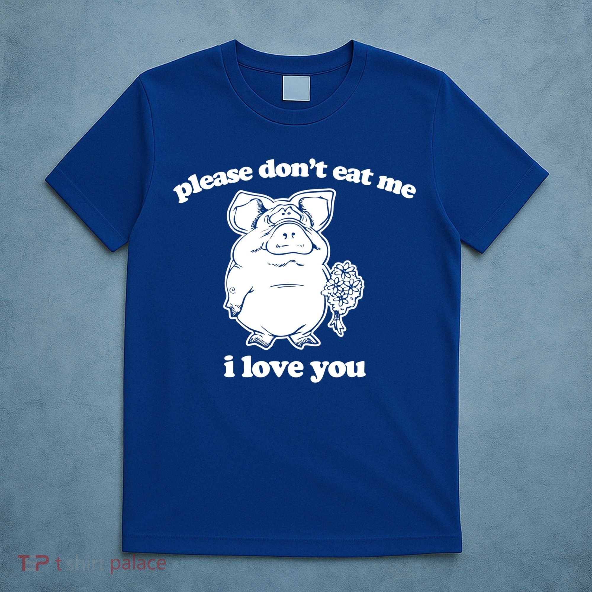 Funny Vegan Gift: Please Dont Eat Me (I Love You) Funny Gift T-Shirt