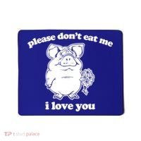 Funny Vegan Gift: Please Dont Eat Me (I Love You) Funny Gift Mousepad thumb 0