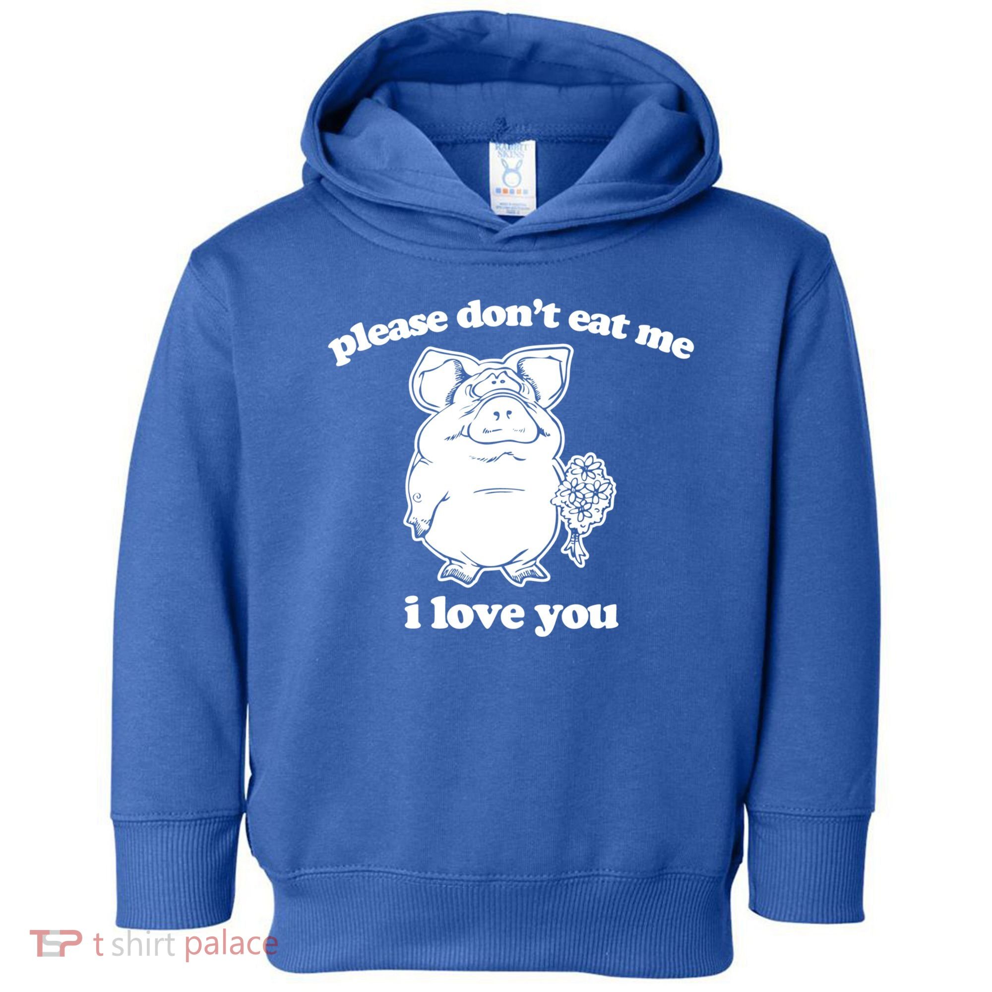 Funny Vegan Gift: Please Dont Eat Me (I Love You) Funny Gift Toddler Hoodie