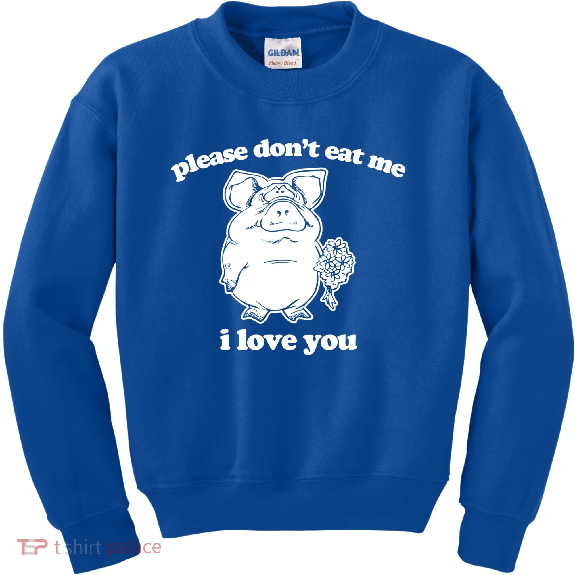 Funny Vegan Gift: Please Dont Eat Me (I Love You) Funny Gift Kids Sweatshirt