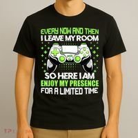 Funny Video Games Every Now And Then I Leave My Room Gaming T-Shirt thumb 3