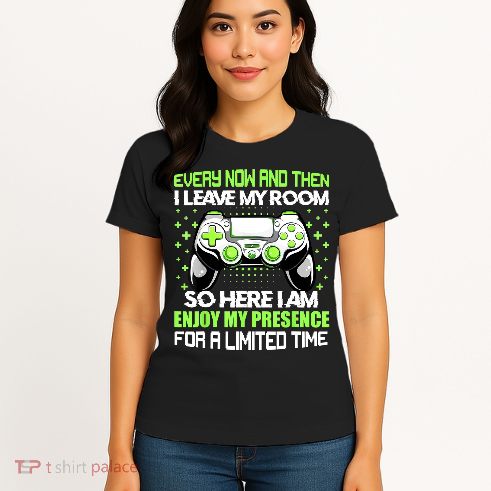 Funny Video Games Every Now And Then I Leave My Room Gaming Women's T-Shirt