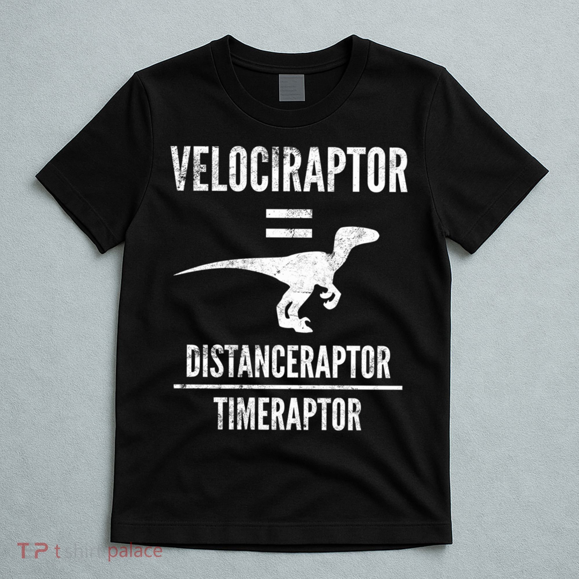 Funny Velociraptor Gift With Science Pun Dad Joke Physics T-Shirt