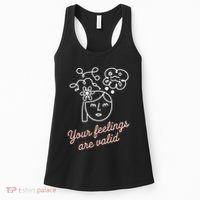 Feelings Valid Health Inspirational Quote Women's Tank Top thumb 0