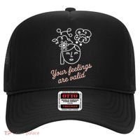 Feelings Valid Health Inspirational Quote Hat thumb 0
