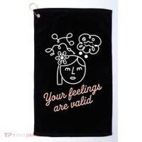 Feelings Valid Health Inspirational Quote Golf Towel thumb 0