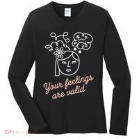 Feelings Valid Health Inspirational Quote Women's Long Sleeve Shirt thumb 0