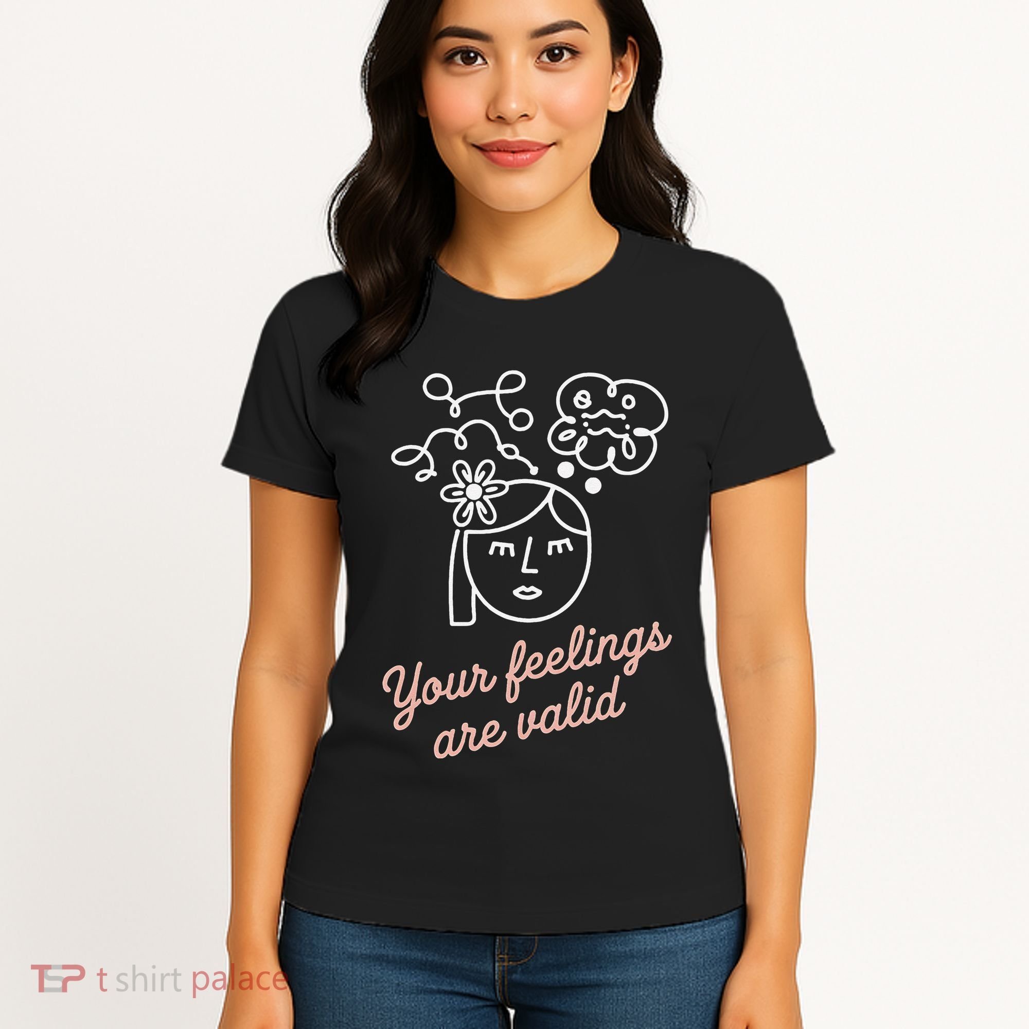 Feelings Valid Health Inspirational Quote Women's T-Shirt