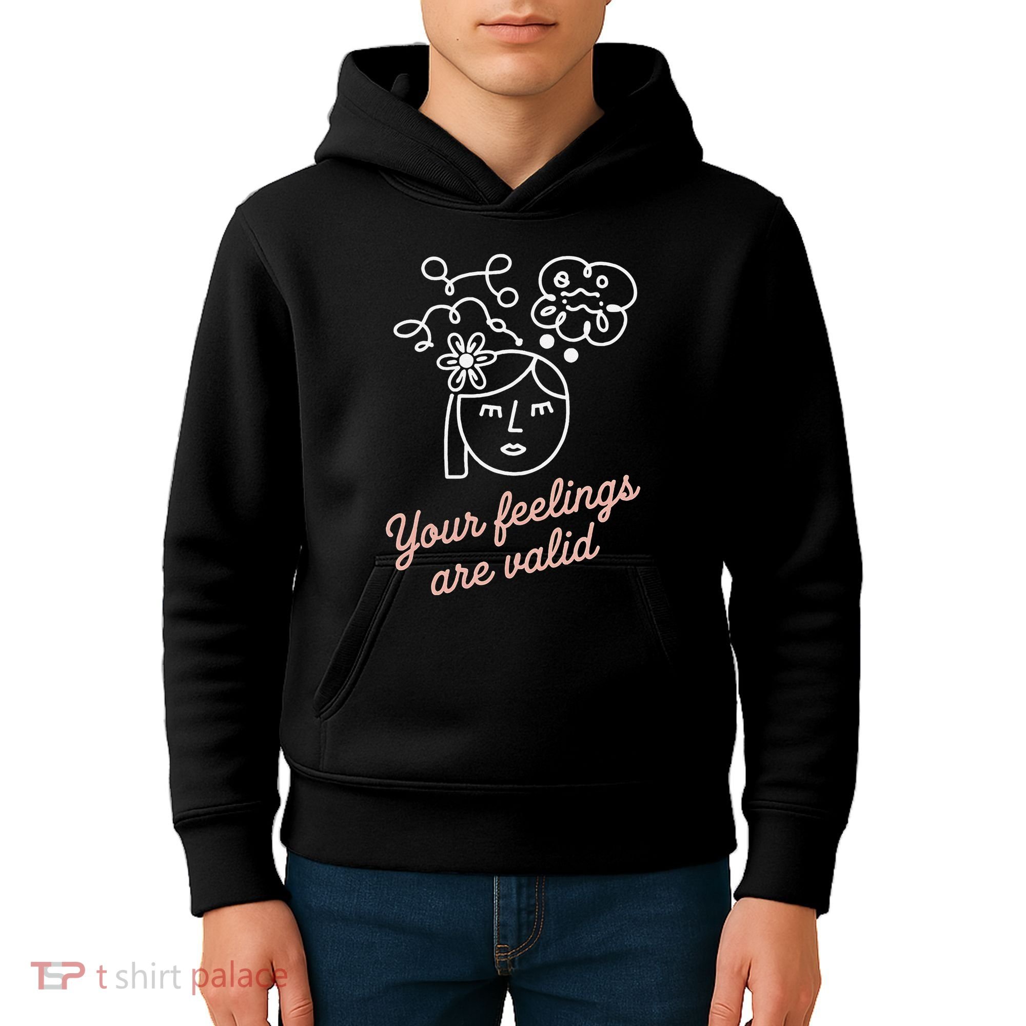 Feelings Valid Health Inspirational Quote Kids Hoodie