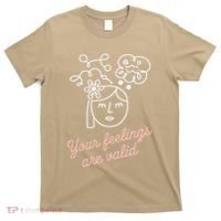 Feelings Valid Health Inspirational Quote T-Shirt thumb 0