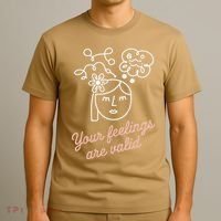 Feelings Valid Health Inspirational Quote T-Shirt thumb 3