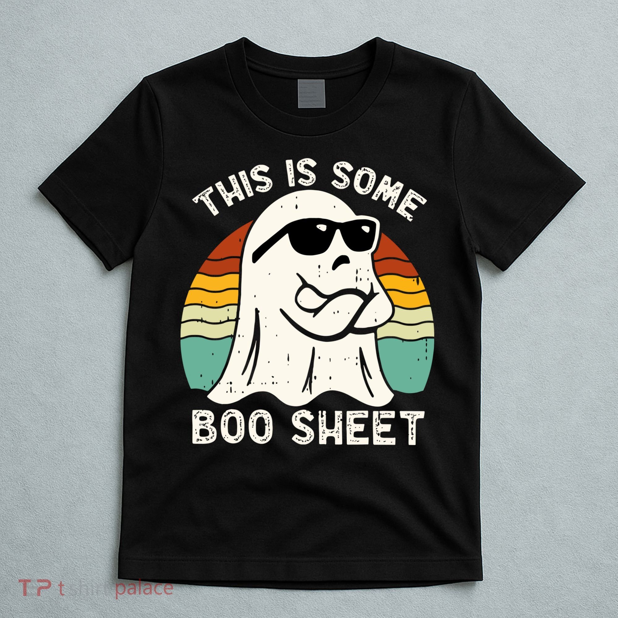 Funny Vintage Halloween Boo Ghost This Is Some Boo Sheet Gift T-Shirt