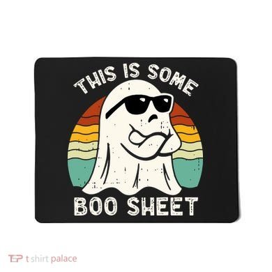 Funny Vintage Halloween Boo Ghost This Is Some Boo Sheet Gift Mousepad