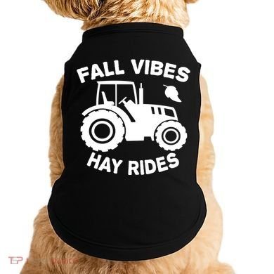 Fall Vibes Hay Rides Season Doggie Tank