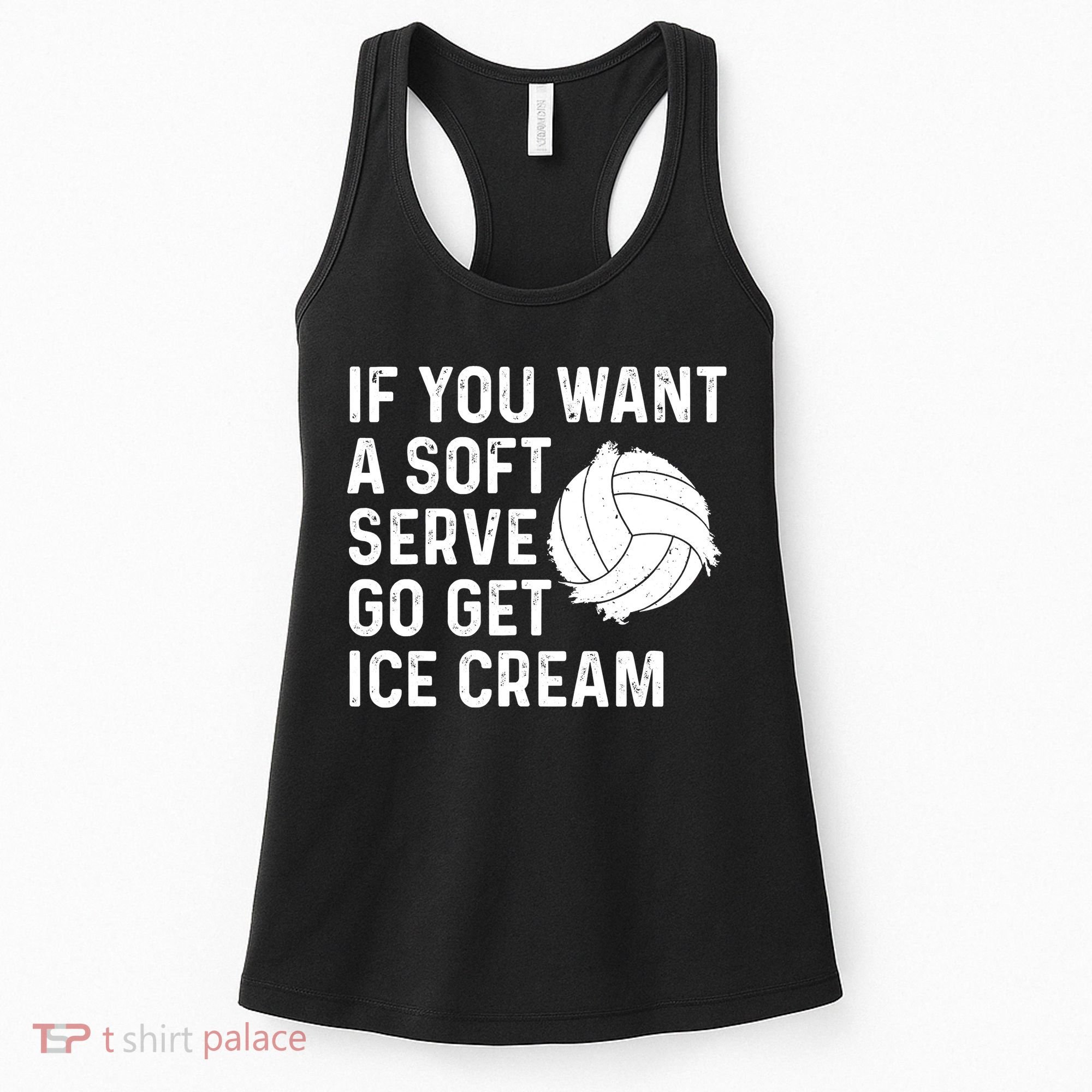 Funny Volleyball If You Want A Soft Serve Volleyball Women Women's Tank Top