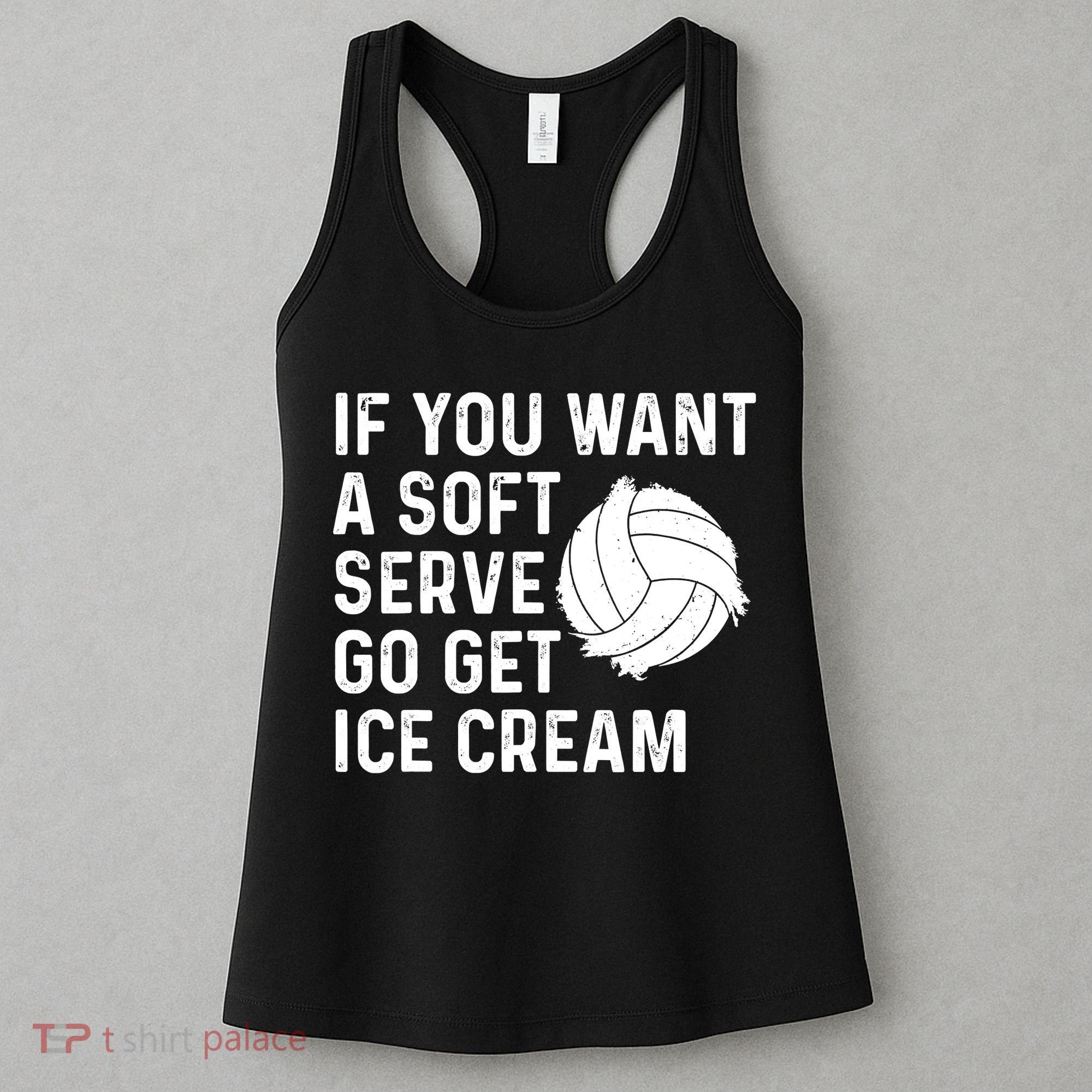 Funny Volleyball If You Want A Soft Serve Volleyball Women Women's Tank Top