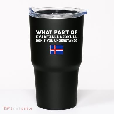Funny Volcano Iceland Tumbler