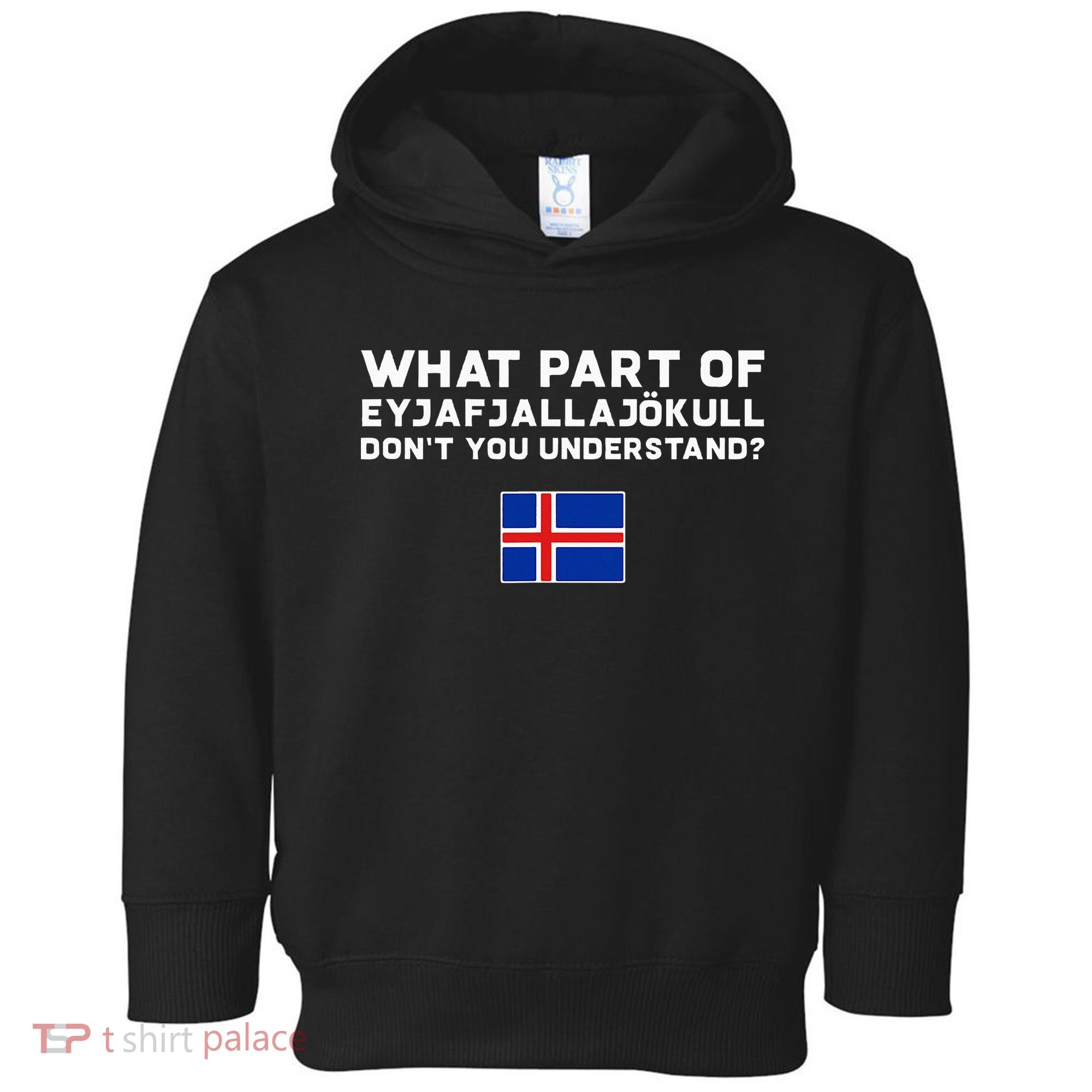 Funny Volcano Iceland Toddler Hoodie
