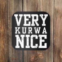 Funny Very Kurwa Nice Poland Polska Very Nice Fathers Day Coaster thumb 0