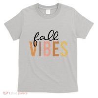 Fall Vibes Love Autumn Season T-Shirt thumb 0