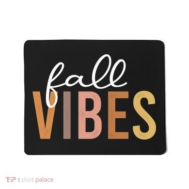 Fall Vibes Love Autumn Season Mousepad