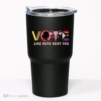 Funny Vote Like Ruth Sent You Uterus Feminist Lgbt Tumbler thumb 0