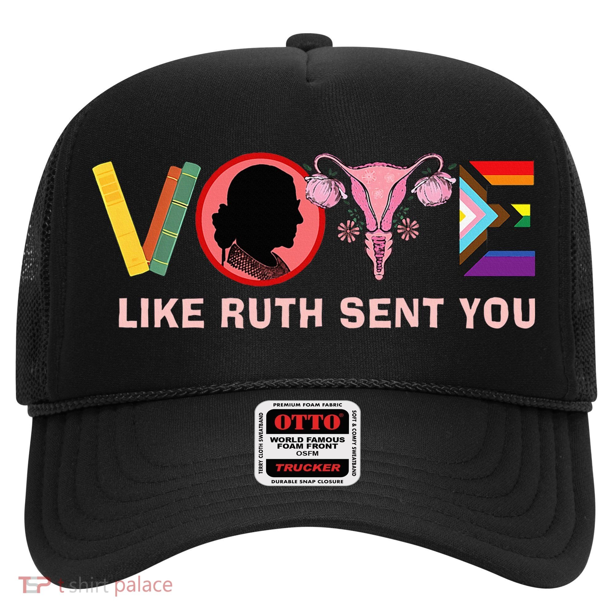 Funny Vote Like Ruth Sent You Uterus Feminist Lgbt Hat