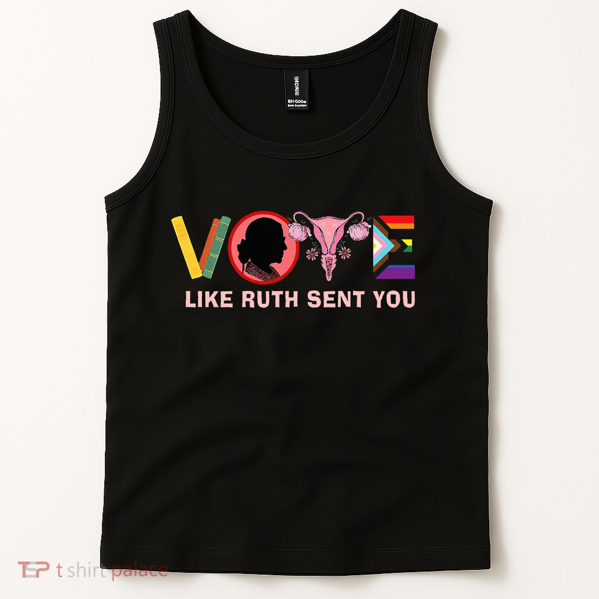 Funny Vote Like Ruth Sent You Uterus Feminist Lgbt Tank Top