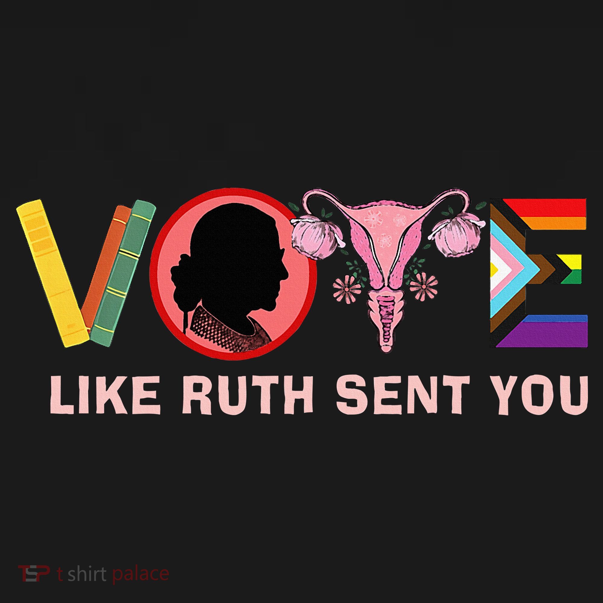 Funny Vote Like Ruth Sent You Uterus Feminist Lgbt Toddler T-Shirt