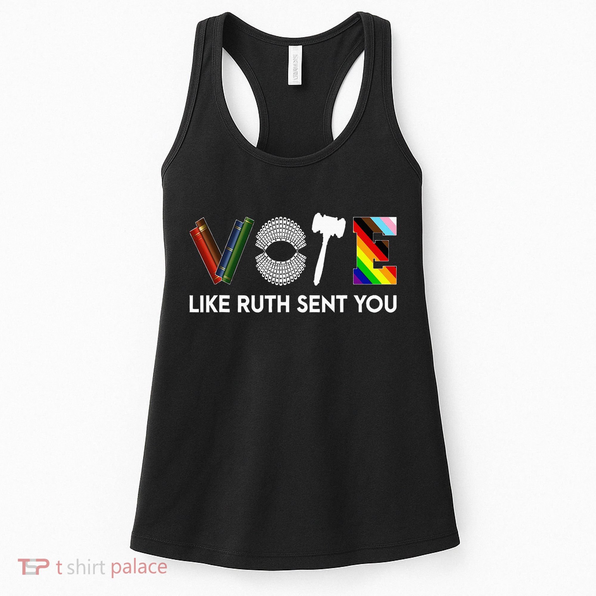 Funny Vote Like Ruth Sent You Gavel Feminists Lgbt Pride Women's Tank Top