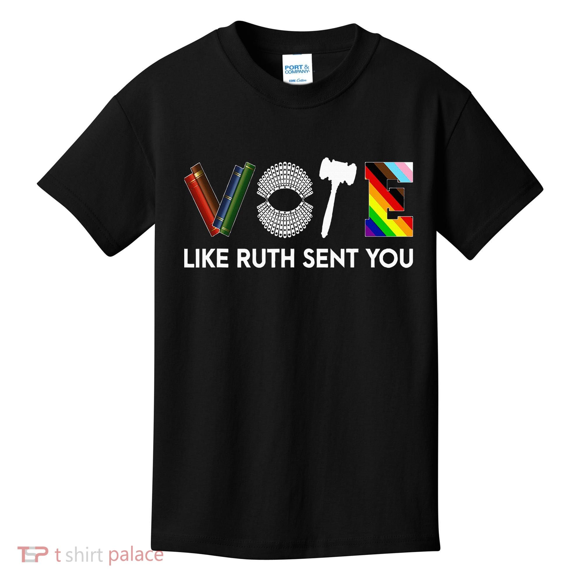 Funny Vote Like Ruth Sent You Gavel Feminists Lgbt Pride Kids T-Shirt