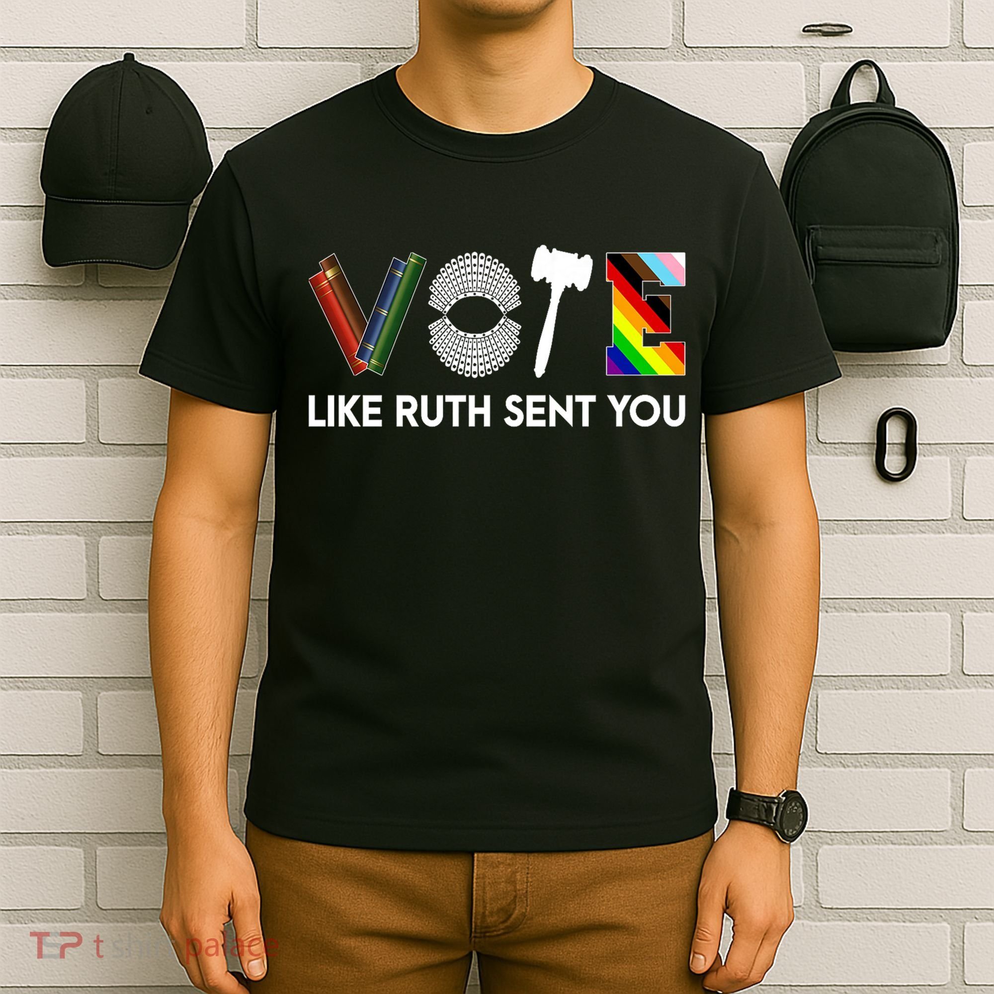 Funny Vote Like Ruth Sent You Gavel Feminists Lgbt Pride T-Shirt