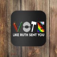 Funny Vote Like Ruth Sent You Gavel Feminists Lgbt Pride Coaster thumb 0