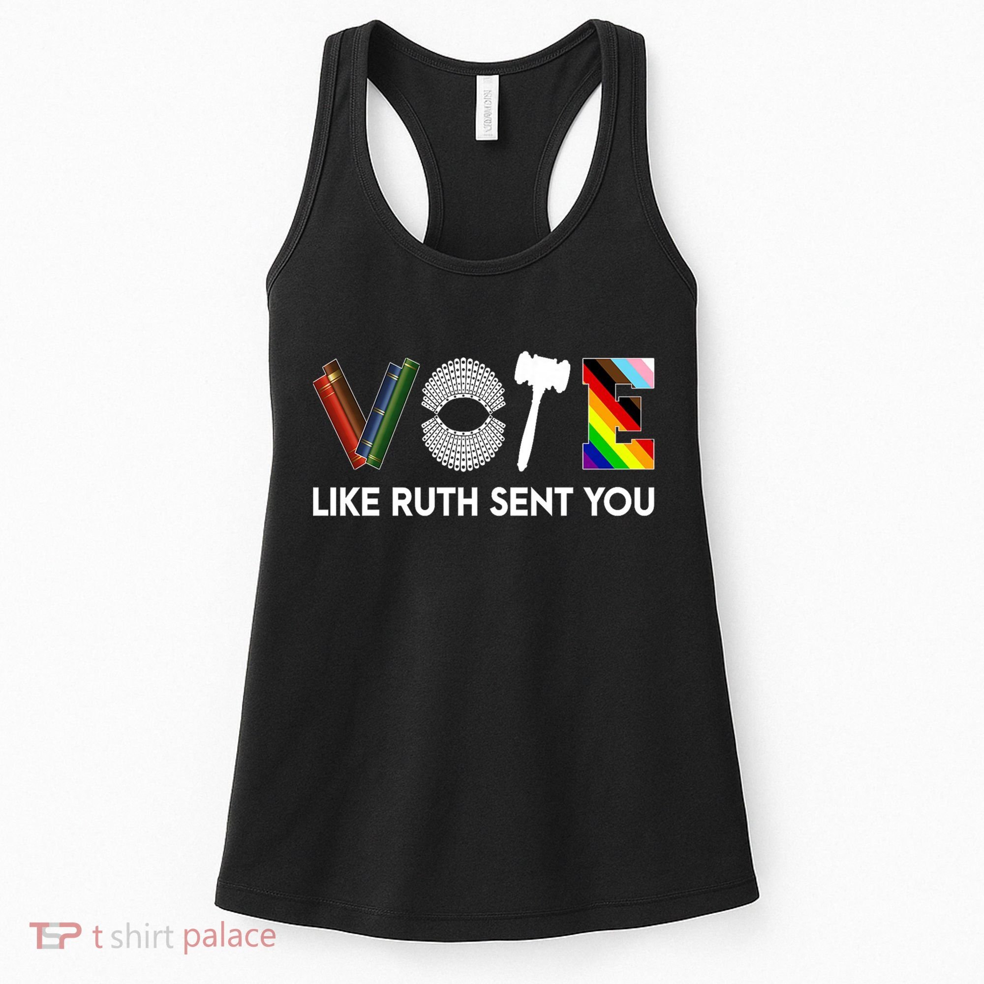 Funny Vote Like Ruth Sent You Gavel Feminists Lgbt Pride Women's Tank Top