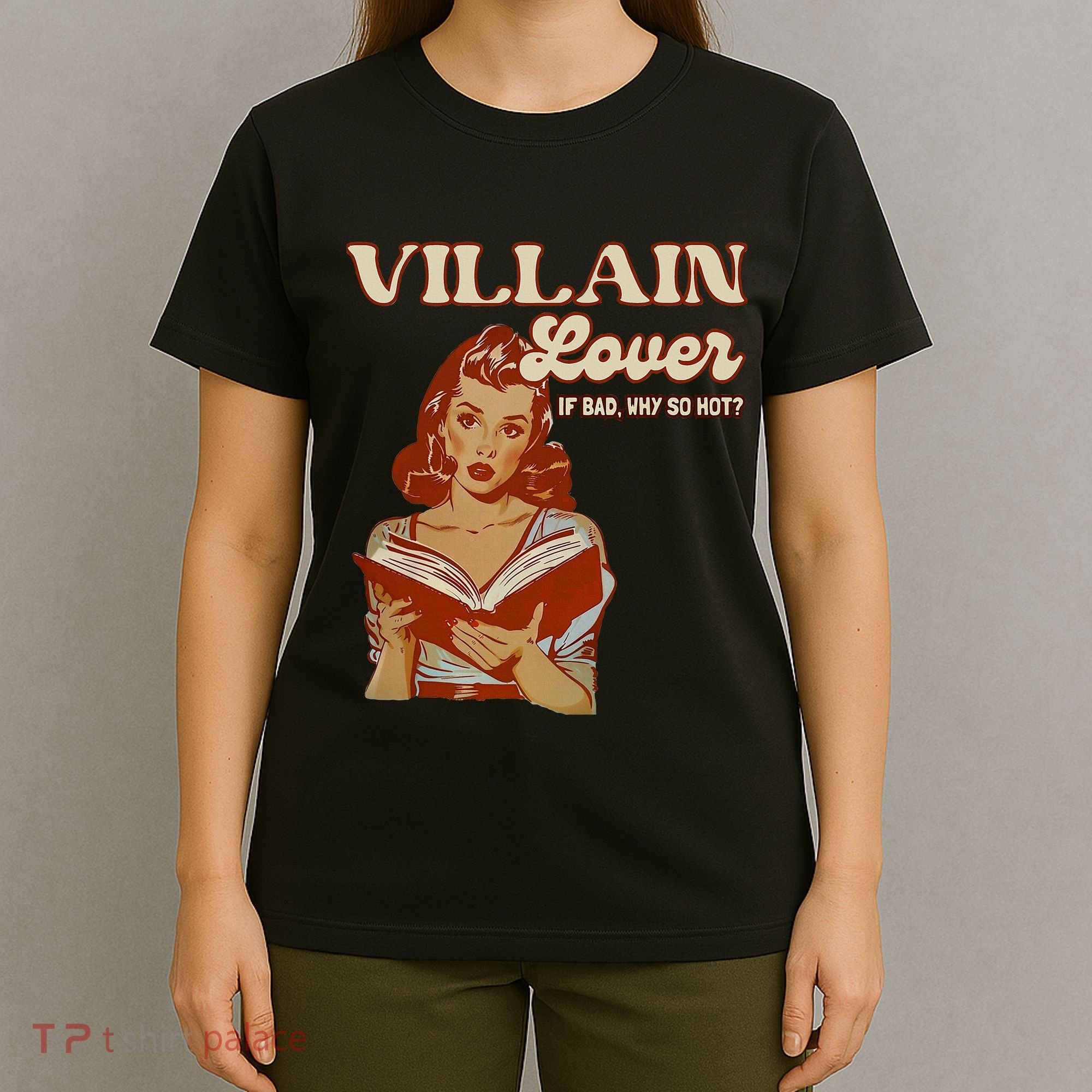 Funny Villain Lover Bookish Dark Romance Book Lover T-Shirt