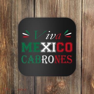Funny Viva Mexico Cabrones Mexico Independence Flag Pride Coaster