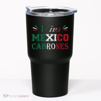 Funny Viva Mexico Cabrones Mexico Independence Flag Pride Tumbler